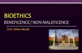 Bio ethics - Beneficence & Non-maleficence