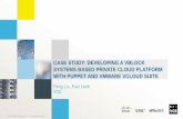 Case Study: Developing a Vblock Systems Based Private Cloud Platform with Puppet and VMware vCloud Suite - PuppetConf 2014