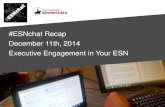 #ESNchat Recap - December 11th, 2014 - Executive Engagement in ESNs