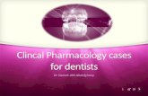 Pharmacological clincal cases for dentists  part2