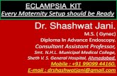 ECLAMPSIA KIT - EVERY MATERNITY SETUP SHOULD BE READY BY DR SHASHWAT JANI