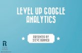 Level up Google Analytics - Advanced strategies for measuring site performance