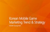 Korean mobile game marketing trend and strategy