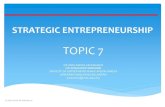 Strategic entrepreneurship Topic 7