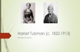 Harriet Tubman (c. 1820-1913)