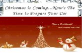 Christmas is Coming...Now's The Time To Prepare Your Car