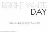 Evaluatie Bright White Day 2010
