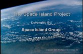 The Space Island Project Copyright 2003 The Space Island ...