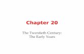 Ch. 20, The 20th Century, The Early Years