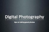 Tips on taking good photos