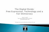 The Digital Divide: Free Expression, Technology and a Fair Democracy