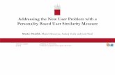 Addressing the New User Problem with a Personality Based User Similarity Measure
