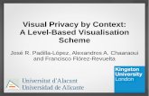 Visual Privacy by Context: A Level-Based Visualisation Scheme - UCAmI 2014