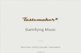 TastemakerX: Gamifying Music