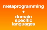 Metaprogramming And DSLs