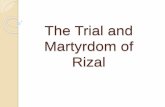 The trial and martyrdom of rizal