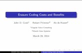 Erasure Coding Costs and Benefits