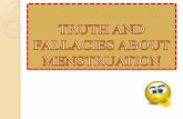 Truth and fallacies about menstruation