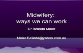 Midwifery the ways we work