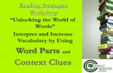 Unlocking the world of words context clues and word parts