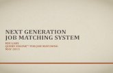Next generation job matching system (slide share 05 2013)
