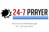 24/7 Prayer 2011 - Christ Church Matchborough