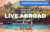 How to Live Abroad with Your Family: Turn your dream into a plan