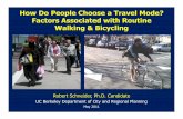 How Do People Choose a Travel Mode? Factors Associated with Routine Walking & Bicycling