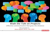Project Communication: Walk the Talk