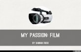 MY PASSION: FILM
