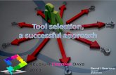 Tool selection-a-successful-approach-btd-2013