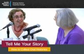 Tell Me Your Story: How to Collect Oral Histories