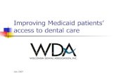 July 2007 Improving Medicaid patients' access to dental care