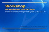 Workshop Pengembangan Sekolah Maya Berbasis LMS EDU 2.0