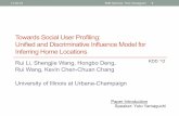 Towards Social User Profiling: Unified and Discriminative Influence Model for Inferring Home Locations