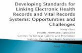 Developing Standards for Linking Electronic Health Records and ...