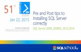 Pre and post tips to installing sql server correctly