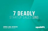 The 7 Deadly Startup Sales Sins by Upshift