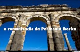 a romanização da Peninsula Iberica