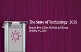 The State of Technology: 2015 - SESMA