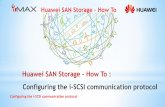 Huawei SAN Storage How To - Configuring the i-SCSI Communication Protocol