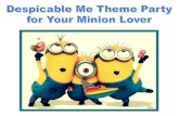 Plan a Despicable Me Theme Party for your Little Minion Lover