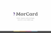 MorCard: Cards, coupons and privileges now all in one mobile app.