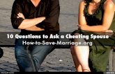 10 Questions to Ask a Cheating Spouse