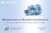 Microservices vs. Monolithic Architectures: Pros, Cons, and How Cloud Foundry (PaaS) Can Help