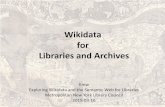 Wikidata for libraries and archives