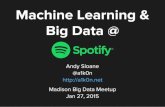 Machine learning @ Spotify - Madison Big Data Meetup