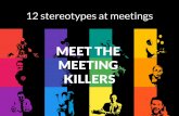 12 Stereotypes at Meetings: Meet the Meeting Killers