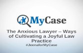 (Webinar Slides) The Anxious Lawyer – Ways of Cultivating a Joyful Law Practice
