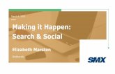 Making it Happen: Search & Social